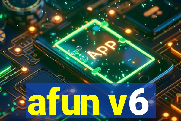 afun v6